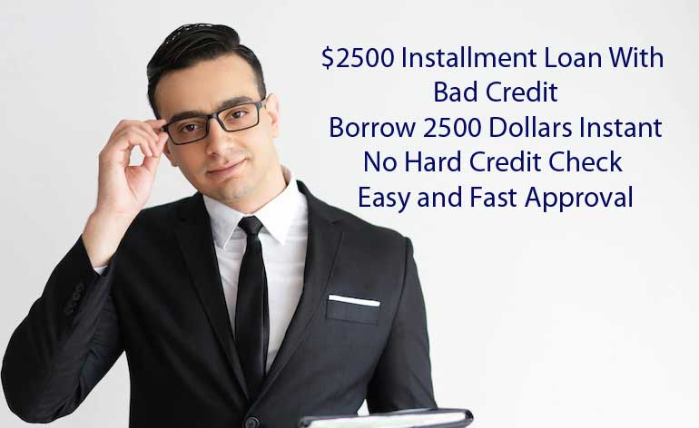 $2500 Installment Loan With Bad Credit in the USA