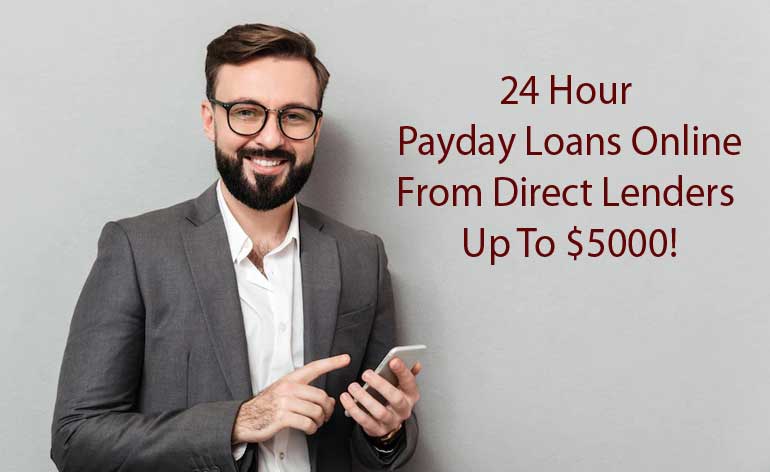 24 Hour Payday Loans Online From Direct Lenders Up To $5000!