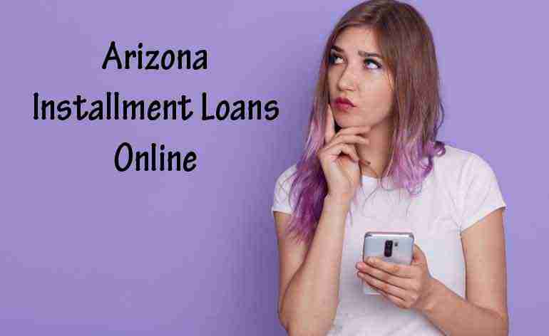 Arizona Installment Loans Online