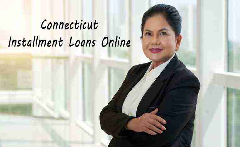 Connecticut Installment Loans Online in the USA
