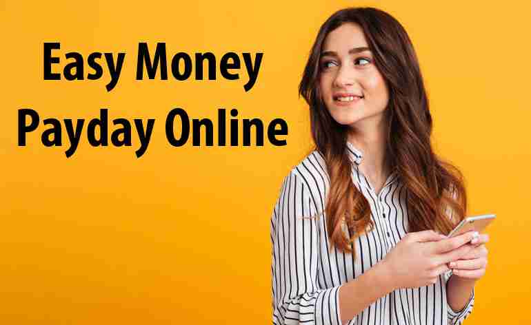 Easy Money Payday Online in the USA
