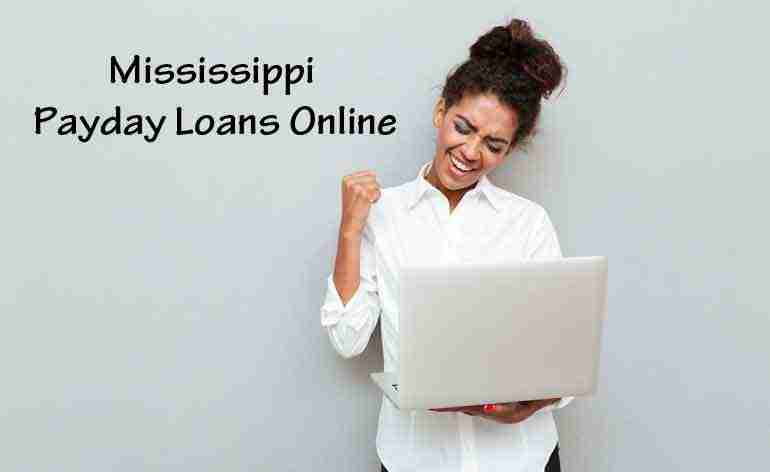Mississippi Payday Loans Online