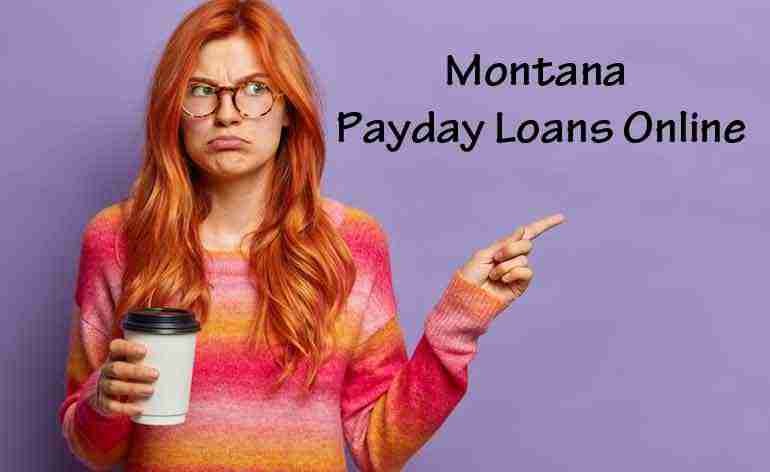 Montana Payday Loans Online