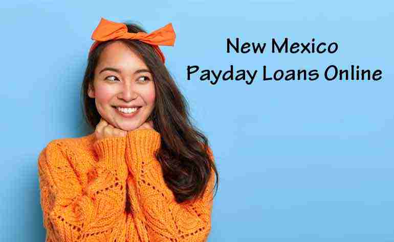 New Mexico Payday Loans Online