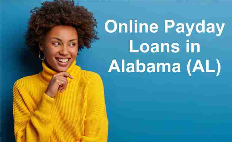 Online Payday Loans in Alabama (AL) USA