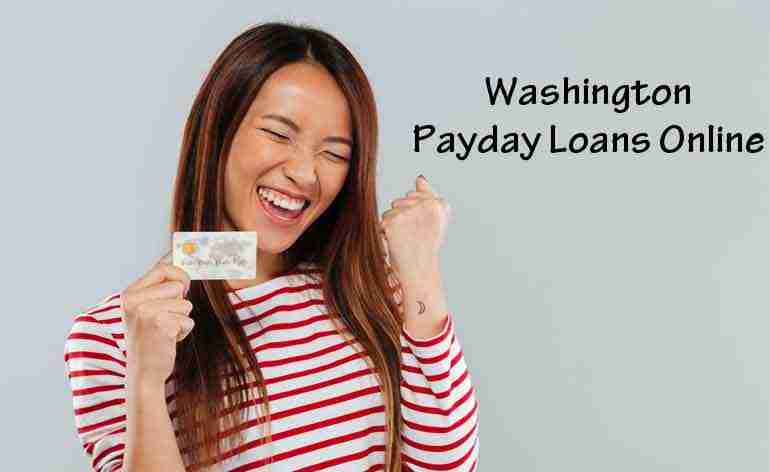 Washington Payday Loans Online